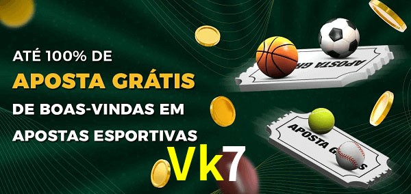 Vk7 Ate 100% de Aposta Gratis